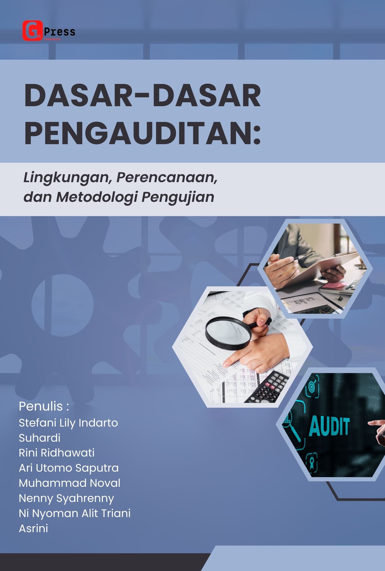 Dasar-Dasar Pengauditan: Lingkungan, Perencanaan, dan Metodologi Pengujian